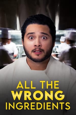 All the Wrong Ingredients watch All the Wrong Ingredients