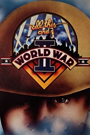 watch All This and World War II