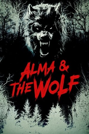 Alma & the Wolf watch Alma & the Wolf