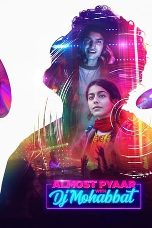 Almost Pyaar with DJ Mohabbat watch Almost Pyaar with DJ Mohabbat