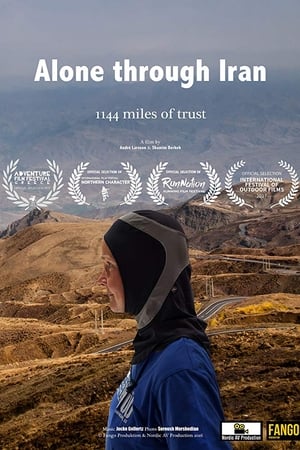 Alone through Iran: 1144 miles of trust watch Alone through Iran: 1144 miles of trust