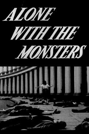 Alone with the Monsters watch Alone with the Monsters