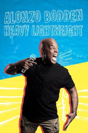 watch Alonzo Bodden: Heavy Lightweight