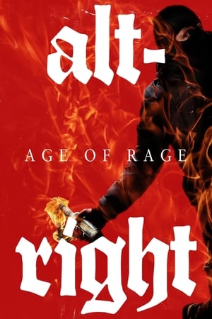 Alt-Right: Age of Rage watch Alt-Right: Age of Rage