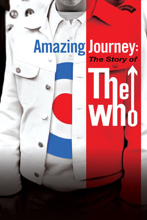 Amazing Journey: The Story of The Who watch Amazing Journey: The Story of The Who
