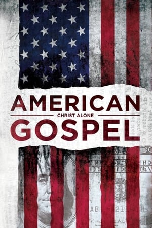 American Gospel: Christ Alone watch American Gospel: Christ Alone