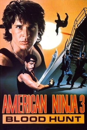 American Ninja 3: Blood Hunt watch American Ninja 3: Blood Hunt