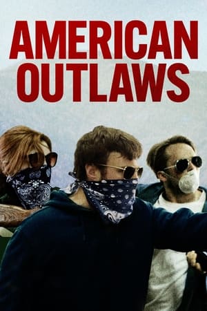 American Outlaws watch American Outlaws