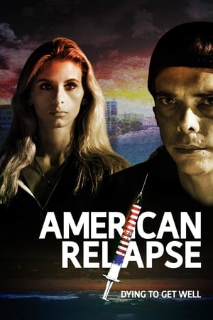 American Relapse watch American Relapse