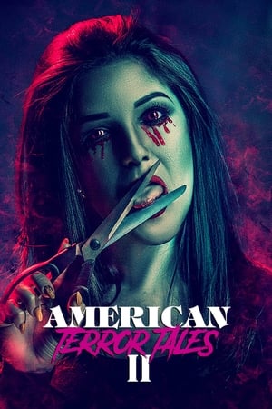 American Terror Tales 2 watch American Terror Tales 2