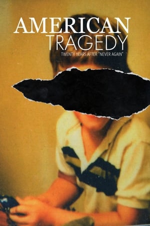 American Tragedy watch American Tragedy