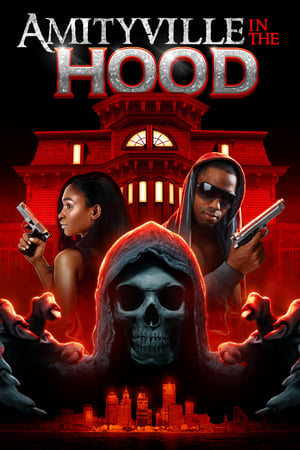 Amityville in the Hood watch Amityville in the Hood
