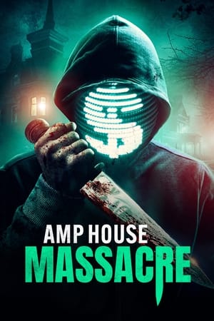 AMP House Massacre watch AMP House Massacre