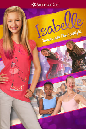 An American Girl: Isabelle Dances Into the Spotlight watch An American Girl: Isabelle Dances Into the Spotlight