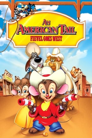 An American Tail: Fievel Goes West watch An American Tail: Fievel Goes West