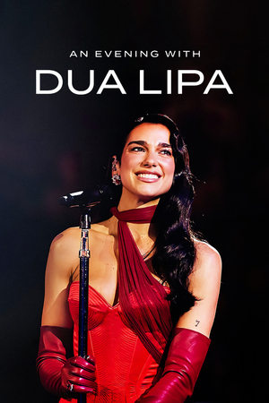 An Evening with Dua Lipa watch An Evening with Dua Lipa