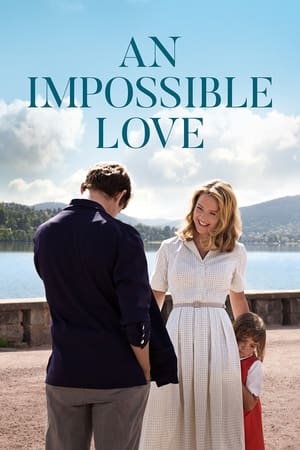 An Impossible Love watch An Impossible Love