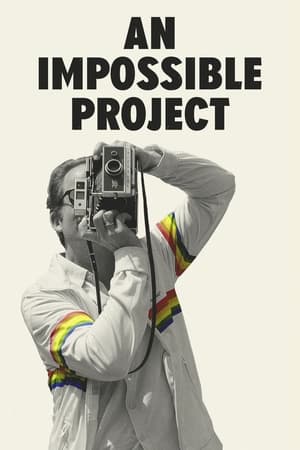 An Impossible Project watch An Impossible Project