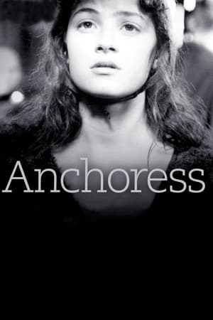 Anchoress watch Anchoress