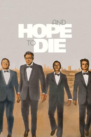 And Hope to Die watch And Hope to Die