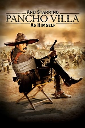 And Starring Pancho Villa as Himself watch And Starring Pancho Villa as Himself