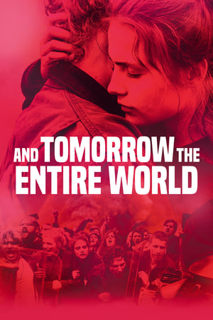 watch And Tomorrow the Entire World
