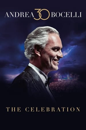 Andrea Bocelli 30: The Celebration watch Andrea Bocelli 30: The Celebration