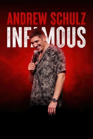 Andrew Schulz: Infamous watch Andrew Schulz: Infamous