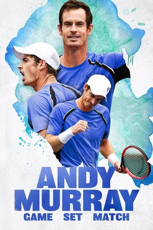 Andy Murray: Game Set Match watch Andy Murray: Game Set Match