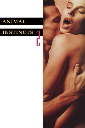 Animal Instincts 2 watch Animal Instincts 2