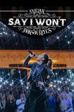 Anjelah Johnson-Reyes: Say I Won't watch Anjelah Johnson-Reyes: Say I Won't