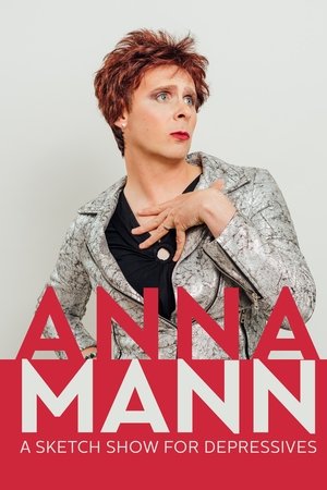 Anna Mann - A Sketch Show for Depressives watch Anna Mann - A Sketch Show for Depressives
