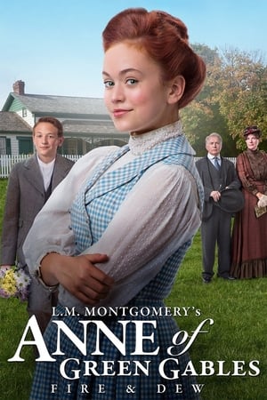 Anne of Green Gables: Fire & Dew watch Anne of Green Gables: Fire & Dew
