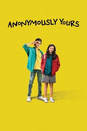 Anonymously Yours watch Anonymously Yours