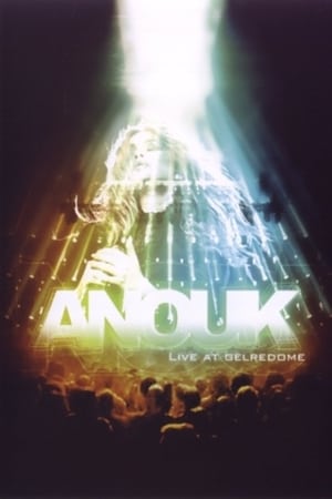 Anouk - Live at Gelredome watch Anouk - Live at Gelredome