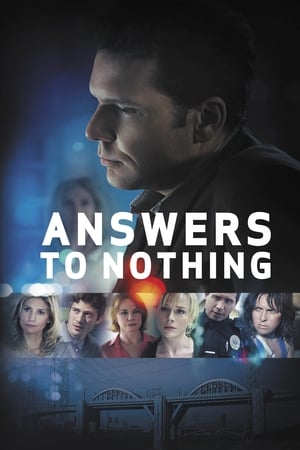 watch Answers to Nothing