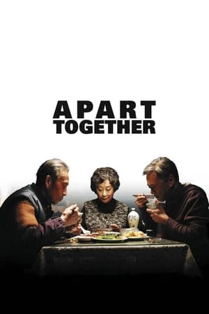 Apart Together watch Apart Together