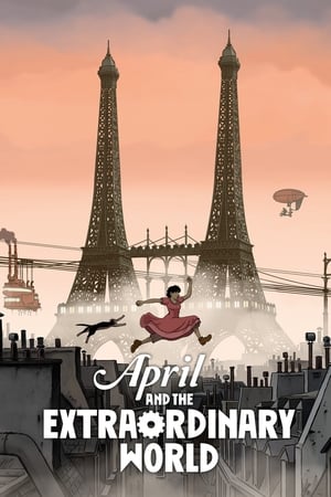 April and the Extraordinary World watch April and the Extraordinary World
