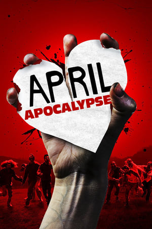 April Apocalypse watch April Apocalypse