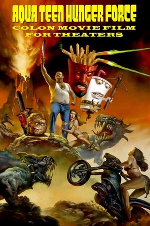 Aqua Teen Hunger Force Colon Movie Film for Theaters watch Aqua Teen Hunger Force Colon Movie Film for Theaters