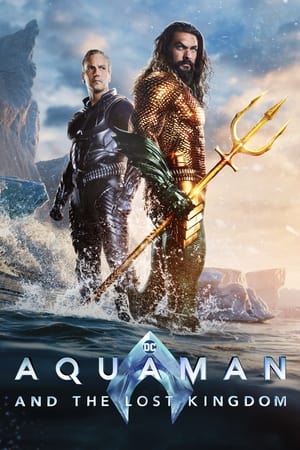 Aquaman and the Lost Kingdom watch Aquaman and the Lost Kingdom