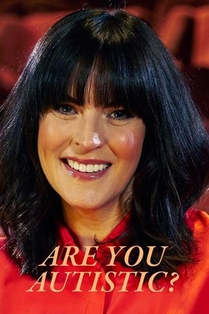 Are You Autistic? watch Are You Autistic?
