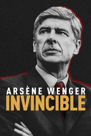 Arsène Wenger: Invincible watch Arsène Wenger: Invincible