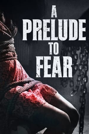 As a Prelude to Fear watch As a Prelude to Fear