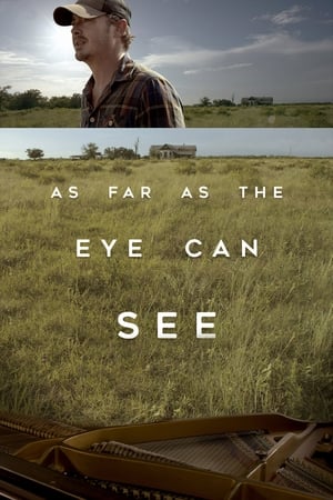 As Far As The Eye Can See watch As Far As The Eye Can See