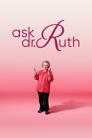 Ask Dr. Ruth watch Ask Dr. Ruth