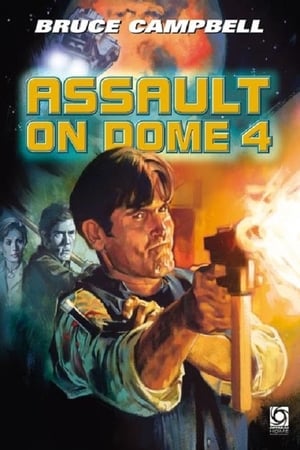 Assault on Dome 4 watch Assault on Dome 4