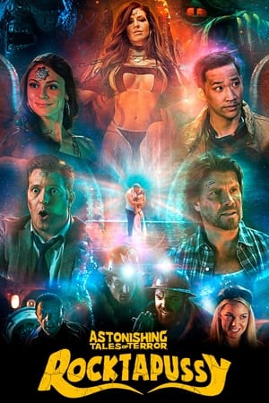 Astonishing Tales of Terror: Rocktapussy! watch Astonishing Tales of Terror: Rocktapussy!