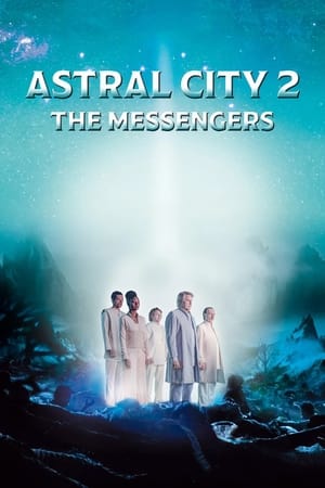 Astral City 2: The Messengers watch Astral City 2: The Messengers