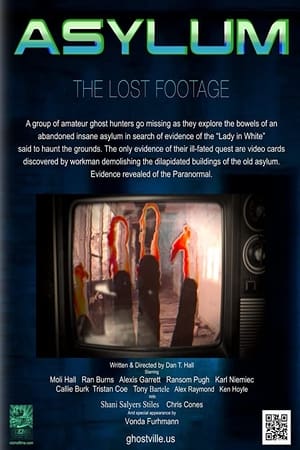 Asylum: the Lost Footage watch Asylum: the Lost Footage